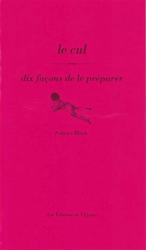 Le cul : dix façons de le préparer