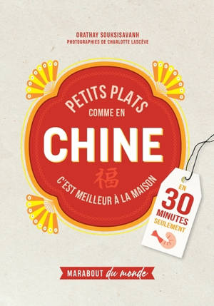 C'est meilleur à la maison - en 30 minutes seulement | Petits plats comme en Chine