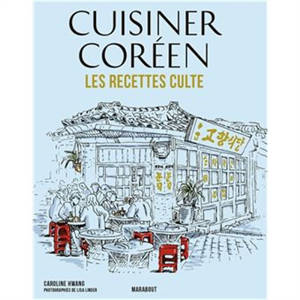 Cuisiner coréen : les recettes culte
