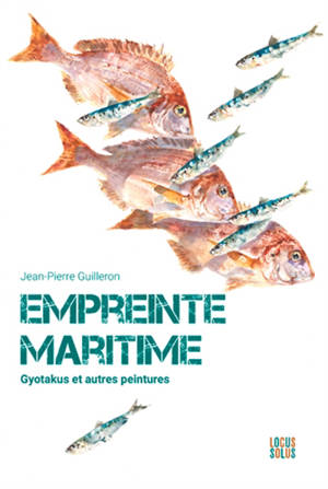 Empreinte maritime 1 : Gyotakus et autres peintures