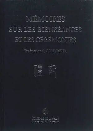 Mémoires sur les bienséances et les cérémonies (édition bilingue) | 礼记