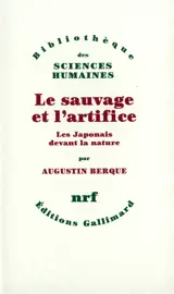 Le Sauvage et l'artifice : les Japonais devant la nature