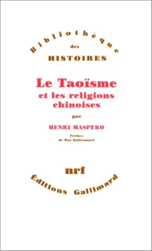 Le Taoïsme et les religions chinoises