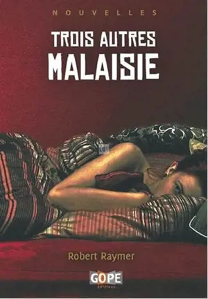 Trois autres Malaisie