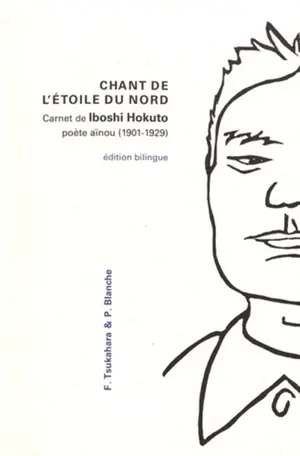Chant de l'étoile du nord : carnet