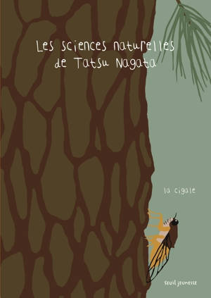 Les sciences naturelles de Tatsu Nagata - La cigale