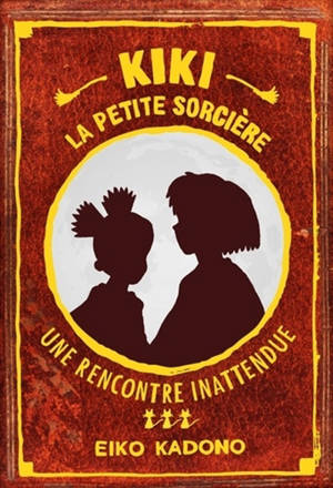 Kiki la petite sorcière 3 : Une rencontre inattendue