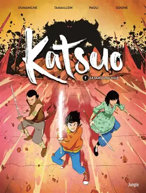 Katsuo. Vol. 1. Le samouraï noir