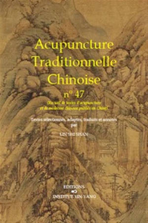 Acupuncture traditionnelle chinoise n°47