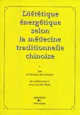 Diététique énergétique selon la médecine traditionnelle chinoise