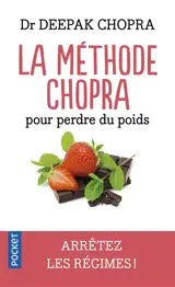 La méthode Chopra pour perdre du poids