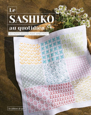 Le sashiko au quotidien - Des motifs dessinés point après point