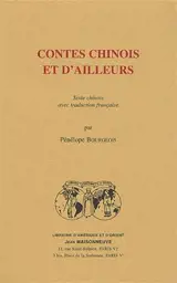 Contes chinois et d'ailleurs : texte chinois avec traduction française