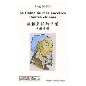 La Chine de mes ancêtres : contes chinois