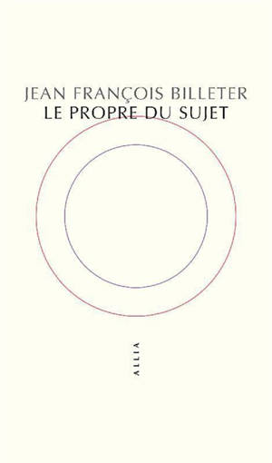 Le propre du sujet