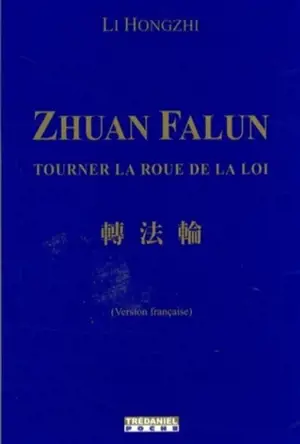Zhuan Falun : tourner la roue de la loi