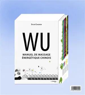 Wu, manuel de massage énergétique