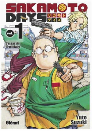 Sakamoto days. Vol. 1