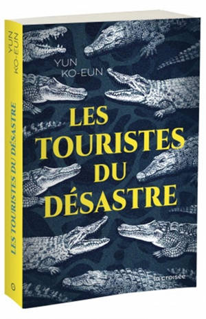 Les touristes du désastre