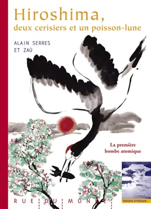 Hiroshima, deux cerisiers et un poisson-lune : il y a 60 ans, la première bombe atomique