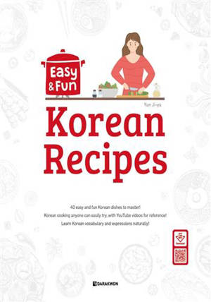 Easy & Fun Korean Recipes (bilingue anglais coréen)