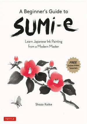 A begginer's Guide to Sumi-e