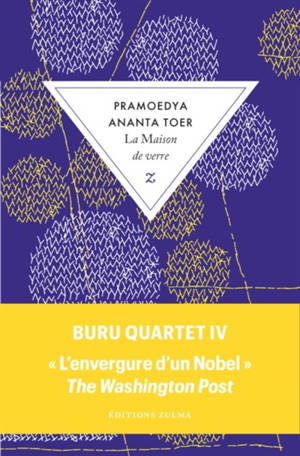 La maison de verre | Buru quartet. Volume 4