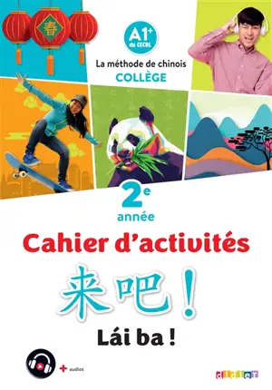 Lai ba ! Cahier d'activités, vol. 2