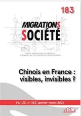 Migrations Société. Revue trimestrielle n°183. Chinois en France : visibles, invisibles ?