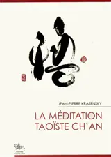 La méditation taoïste Ch'an