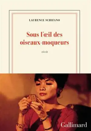 Sous l'oeil des oiseaux-moqueurs : récit
