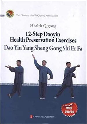 Chinese Health Qigong: Daoyin yangsheng gong shi er fa (en anglais)