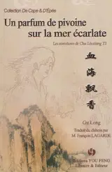 Les aventures de Chu Liuxiang 1 : Un parfum de pivoine sur la mer écarlate