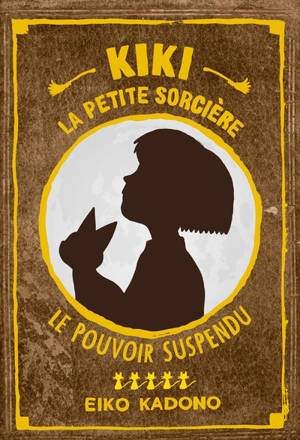 Kiki la petite sorcière 5 : Le pouvoir suspendu