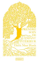 Prendre soin de l'enfant intérieur : faire la paix avec soi