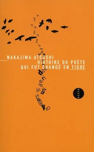 Histoire du poète qui fut changé en tigre : et autres contes