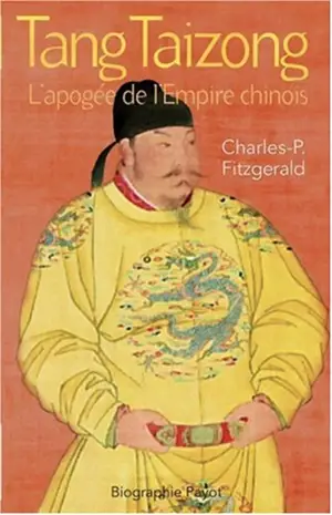 Tang Taizong : l'apogée de l'Empire chinois
