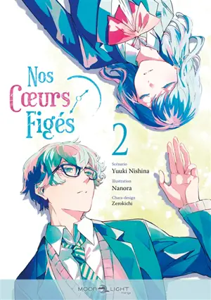 Nos coeurs figés. Vol. 2