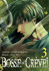 Bosse ou crève !. Vol. 3