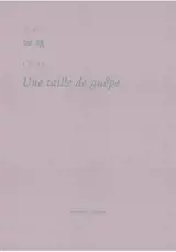 Une taille de guêpe (en français et chinois simplifié)