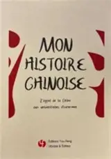 Mon histoire chinoise