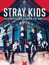 Stray Kids : everywhere all around the world : non officiel