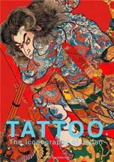 Tattoo The Iconography of Japan (en anglais et japonais)