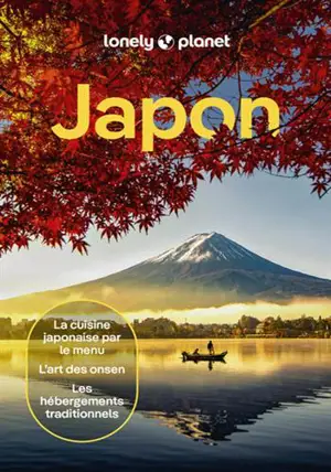 Japon : la cuisine japonaise par le menu, l'art des onsen, les hébergements traditionnels