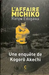 Une enquête de Kogoro Akechi. L'affaire Michiko