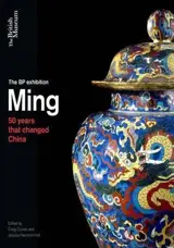 Ming : 50 years that Changed China