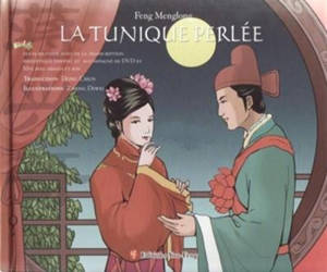 La tunique perlée (bilingue français-chinois avec pinyin)