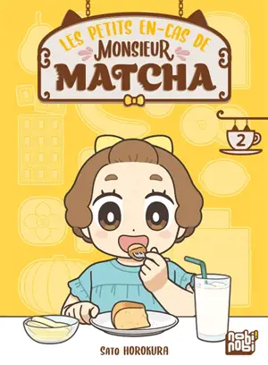Les petits en-cas de Monsieur Matcha. Vol. 2