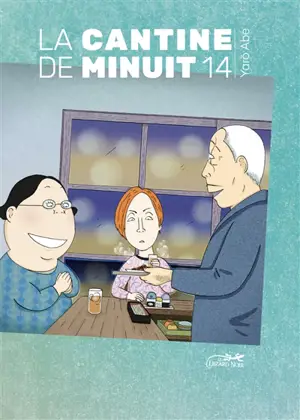 La cantine de minuit. Vol. 14