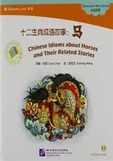 Chinese Idioms about Horses | 成语故事 : 马 (avec pinyin + CD Rom)